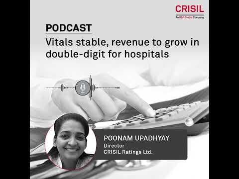 Vitals stable, revenue to grow in double-digit for hospitals- Poonam Upadhyay April 2023