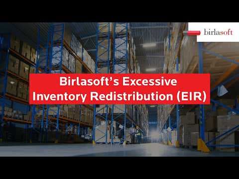 Birlasoft Excessive Inventory Redistribution (EIR) Solution