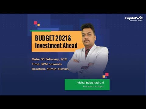 Webinar - Union Budget 2021 Analysis and Investment Ahead
