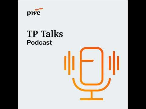 Episode 119: When tariffs wag the transfer pricing dog