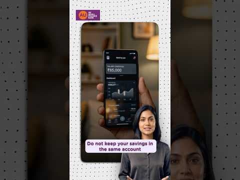 Why saving in your salary account is silently draining you | AU Small Finance Bank #savingsbank