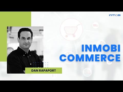 Building a Career With InMobi Commerce: Dan Rapaport