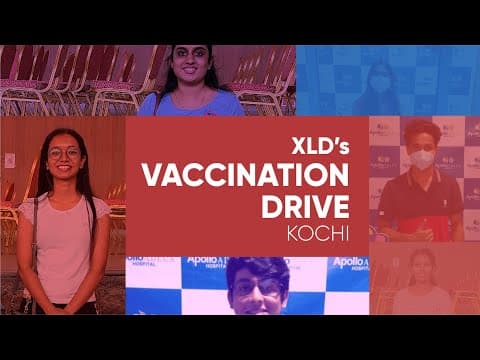 XLD''s Vaccination Drive - Kochi