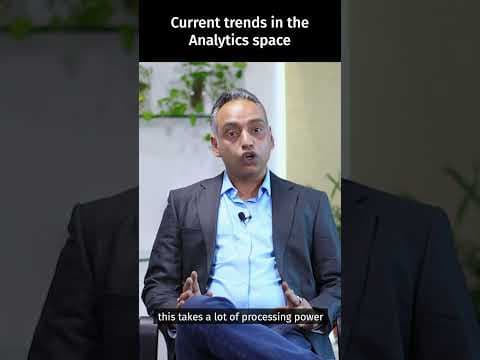 Current trends in Analytics