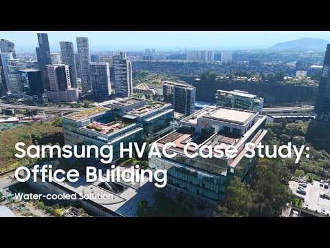 HVAC Case Study: Office (DVM S Water) | Samsung