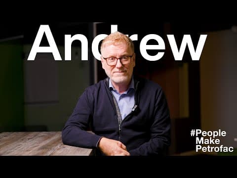 #PeopleMakePetrofac - Andrew Carr, Head of Learning