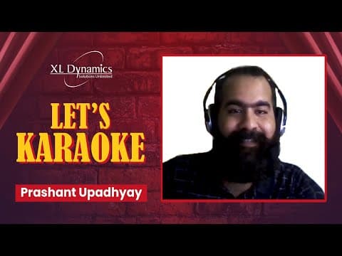 Let's Karaoke - with Prashant Upadhyay