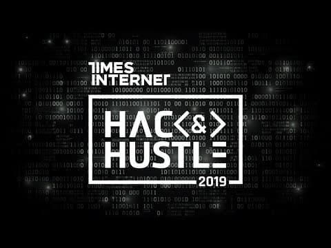 Times Internet Hack & Hustle 2019