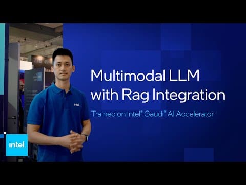 Multimodal LLM with RAG Integration - Trained on Intel® Gaudi® AI Accelerator | Intel