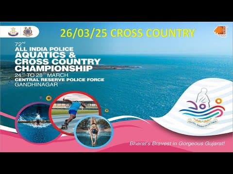 72nd All India Police Aquatic & Cross Country Championship 26/03/25