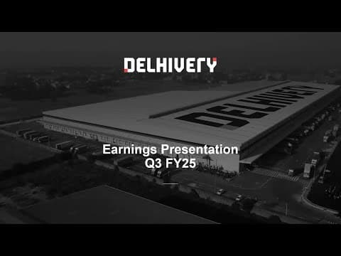 Delhivery Q3 FY25 - Earnings Call