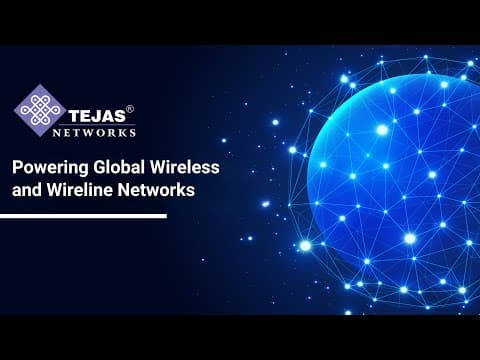 Tejas Networks: Powering Global Wireless and Wireline Networks