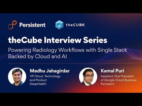 theCUBE | Powering Radiology Workflows with Single Stack Backed by Cloud and AI