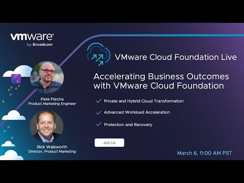 Accelerating Business Outcomes with VMware Cloud Foundation