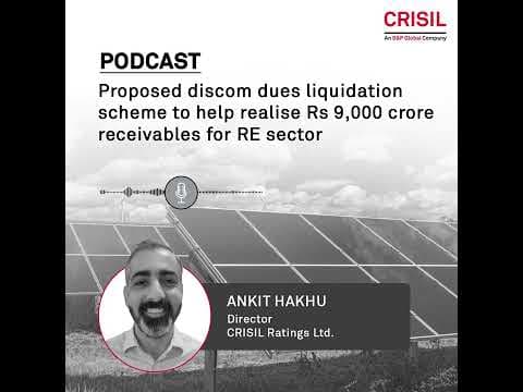 Proposed discom dues liquidation scheme to help realise Rs 9,000 crore receivables for RE sector