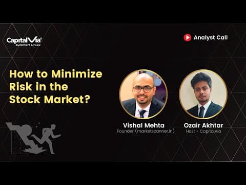 How to minimize risk in Stock Market? | Analyst Call | Episode 13 | CapitalVia