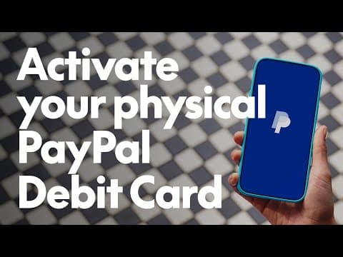 How to activate your physical PayPal Debit Card