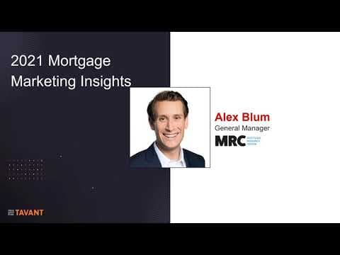 Tavant T6 Digital Technology Online Conference: 2021 Mortgage Market Insights with Alex Blum