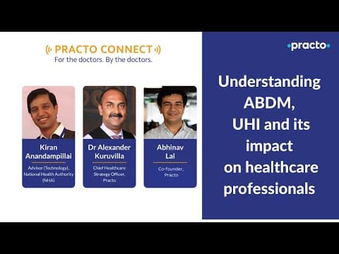 Practo Connect: Understanding ABDM, UHI & its impact on healthcare professionals