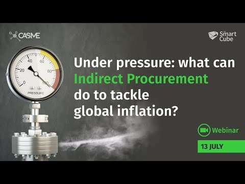 Webinar: Under pressure: what can Indirect Procurement do to tackle global inflation?