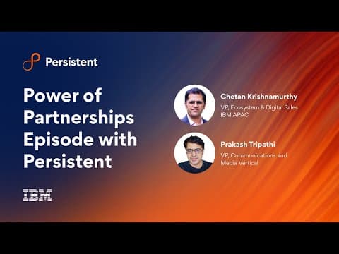Power of Partnerships episode with Persistent Systems - Global Platinum Partner