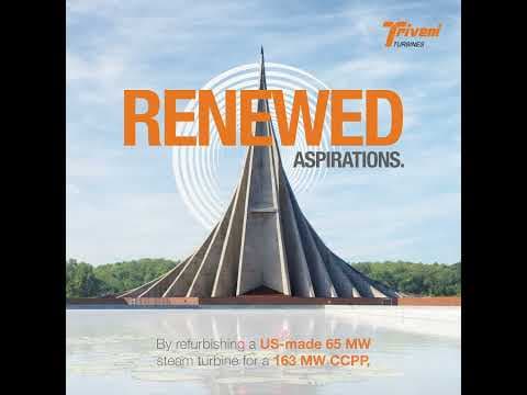 Earned a spot in the heart of Bangladesh Energy Market | Triveni Turbines
