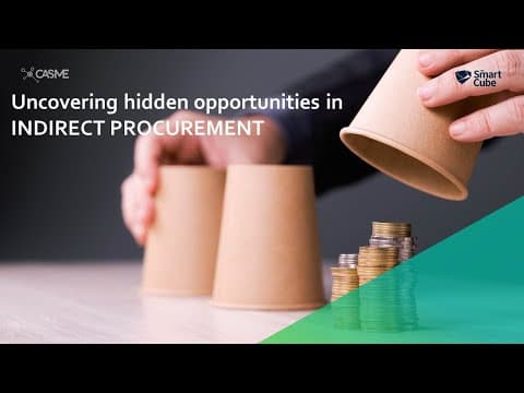 Webinar: Uncovering hidden opportunities in indirect procurement