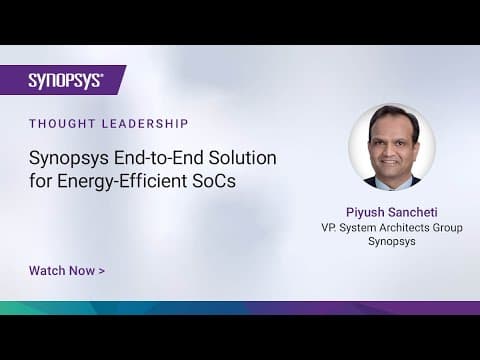 Synopsys End-to-End Solution for Energy-Efficient SoCs  | Synopsys