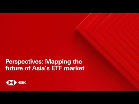 Perspectives: Mapping the future of Asia’s ETF market