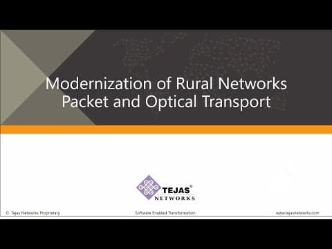 Rural Network Modernization - Tejas Networks