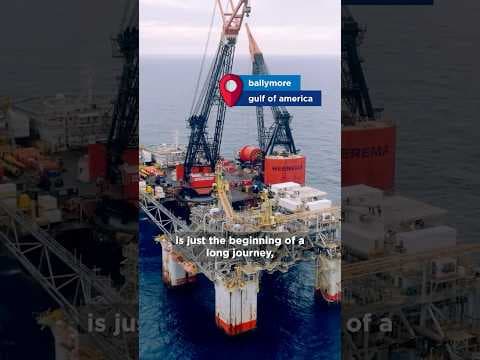 Increasing American energy: Chevron’s Ballymore Project
