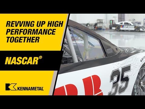 Kennametal &  NASCAR Rev Up High Performance Together