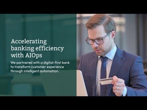 Brillio Uses AIOps to Elevate Customer Experience for a Digital Bank