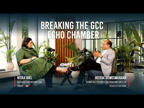 Breaking the GCC Echo Chamber Ft. Deepak Visweswaraiah, Pegasystems India
