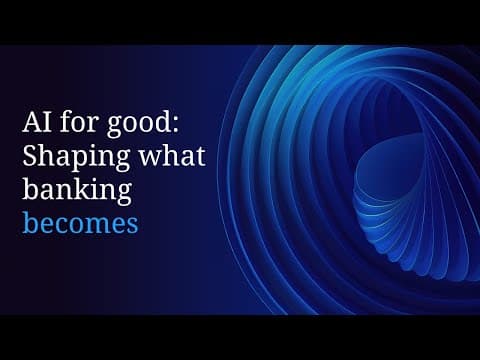 AI for good: Shaping what banking becomes