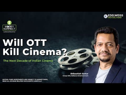 The Future of Film & Digital Content: Trends & Insights | Money Konnect by Edelweiss Mutual Fund