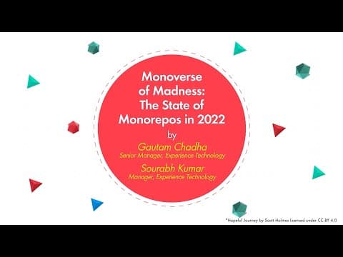 Monoverse of Madness: The State of Monorepos in 2022 | XT Summit
