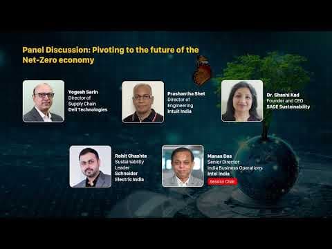 Pivoting to the future of the Net-Zero economy | Panel | Intel-Zinnov Sustainability Conclave 2022