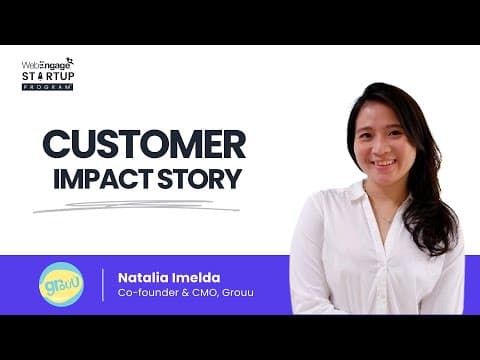 Customer Speaks: When Grouu Joins the WebEngage Startup Program