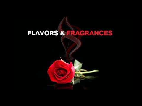 Flavors and Fragrances