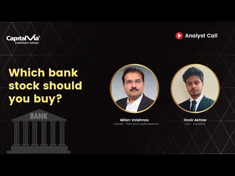 What are the potential Banking stock to invest in | Analyst Call | Episode 11 | CapitalVia