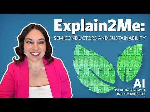 Explain2Me: Semiconductors and Sustainability