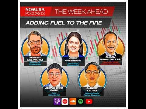 The Week Ahead - Adding Fuel To The Fire