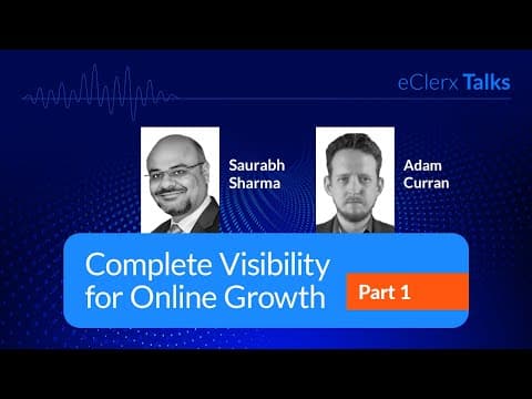 eClerx Talks: Complete Visibility (Part 1) - What eCommerce Teams Miss About Online Growth