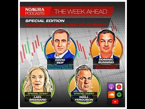 Special Edition: Nomura Central Bankers' Seminar