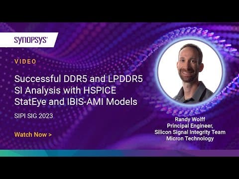 Successful DDR5 and LPDDR5 SI Analysis with PrimeSim HSPICE StatEye and IBIS-AMI Models | Synopsys
