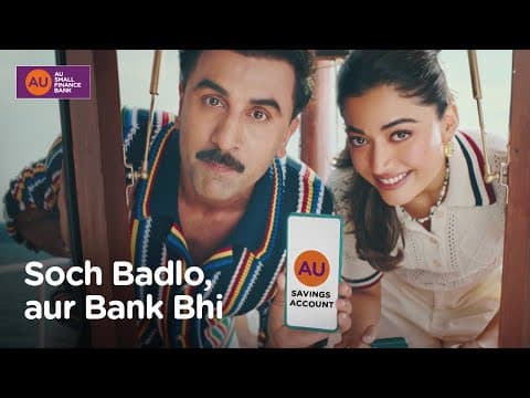 AU Savings Account featuring Ranbir & Rashmika | Soch Badlo, aur Bank Bhi | 20 seconds 
