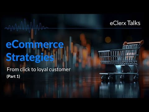 eClerx Talks: From click to loyal customer: How data turns browsers to buyers (Part 1)