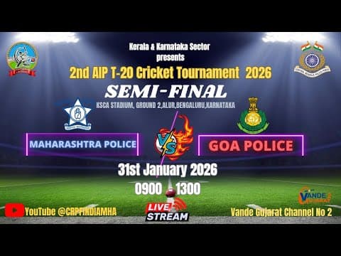 2nd AIP T20 Cricket tournament 2026 Semi Final Maharashtra Police vs Goa Police