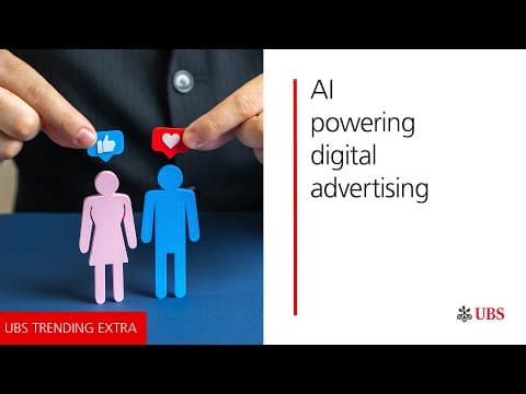 AI powering digital advertising | UBS Trending Extra